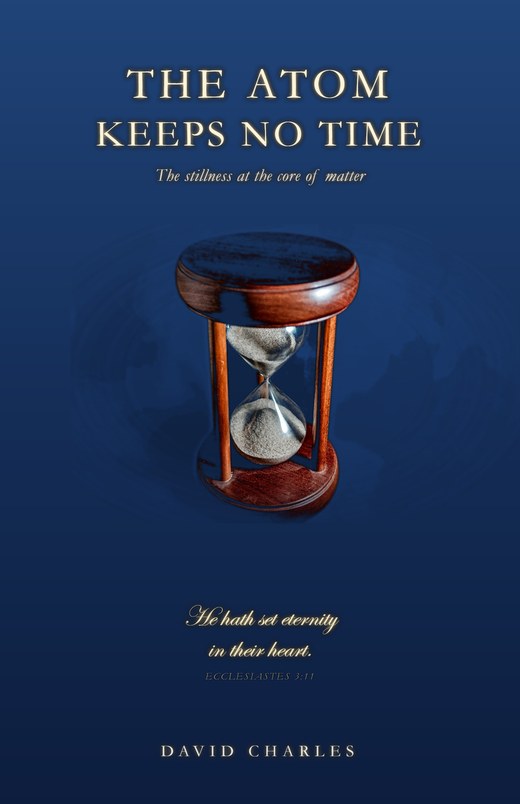 The Atom Keeps No Time — David Charles