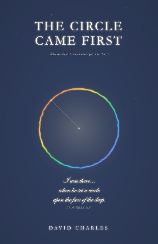 The Circle Came First — David Charles